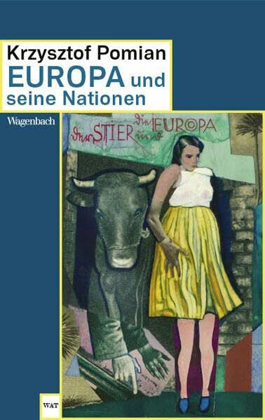 Wolf, Matthias Europa und seine Nationen (Wagenbachs andere Taschenbücher)