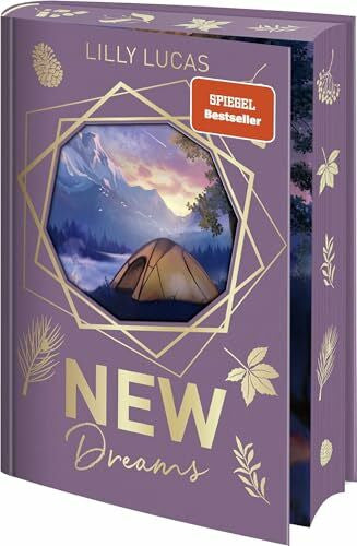 Lucas, Lilly New Dreams: Roman | Zauberhafte Schmuckausgabe mit Farbschnitt, Bonuskapitel und weiteren liebevollen Überraschungen (Green Valley Love, Band 3)