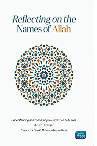 Yousef, Jinan Reflecting on the Names of Allah