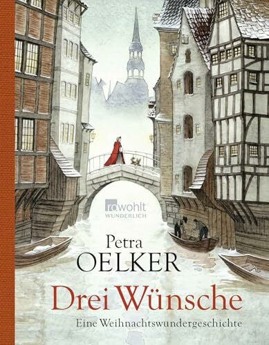 Offermann, Andrea Drei Wünsche: Eine Weihnachtswundergeschichte
