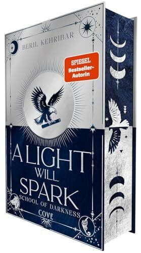 Kehribar, Beril A Light Will Spark (School of Darkness 2): Romantische Dark Academia Fantasy der SPIEGEL-Bestsellerautorin | Schmuckausgabe mit Lesebändchen und limitiertem Motiv-Farbschnitt