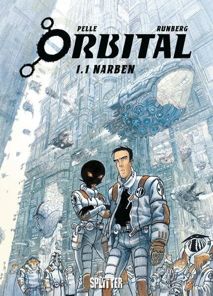 Pellé, Serge Orbital Bd. 1.1: Narben