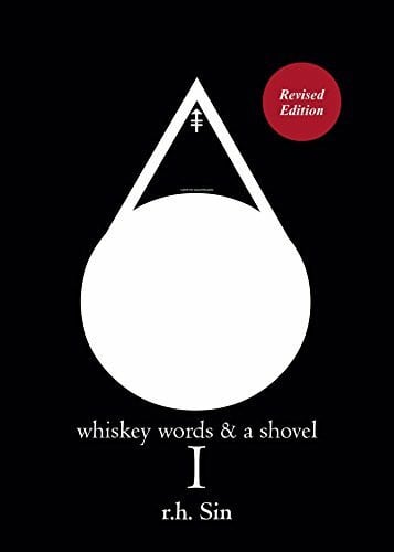 Sin, r.h. Whiskey Words & a Shovel I