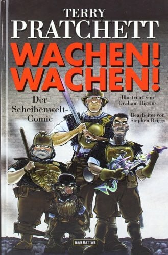 Pratchett, Terry Wachen! Wachen!: Der Scheibenwelt-Comic
