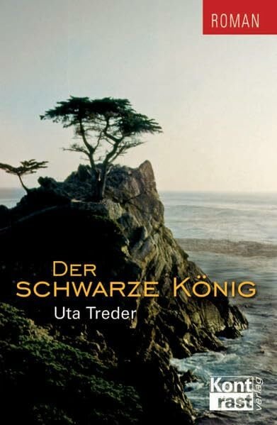 Treder, Uta Der schwarze König: Roman