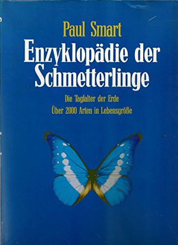 Smart, Paul Enzyklopädie der Schmetterlinge