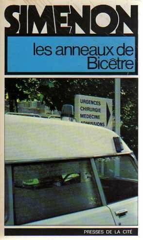 Les anneaux de bicetre / roman
