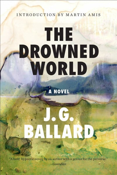 Ballard, J. G. The Drowned World