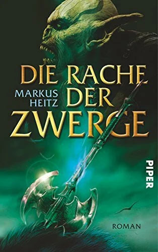 Heitz, Markus Die Rache der Zwerge (Die Zwerge 3): Roman