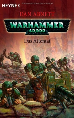 Dan Abnett Das Attentat: Warhammer 40.000-Roman