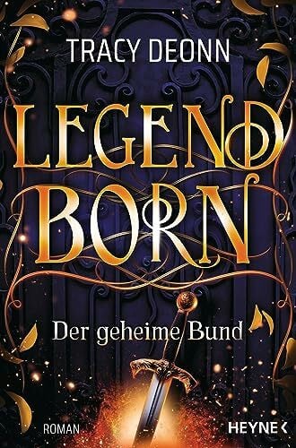 Deonn, Tracy Legendborn – Der geheime Bund: Roman (Legendborn-Reihe, Band 1)