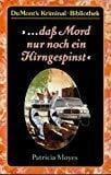 Allié, Manfred daß Mord nur noch ein Hirngespinst (DUMONT's Kriminal-Bibliothek)