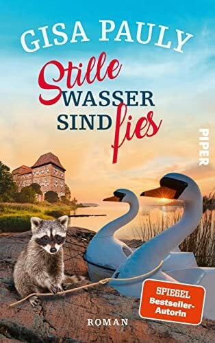 Pauly, Gisa Stille Wasser sind fies: Roman | Von der Meisterin humorvoller Familien-Komödien