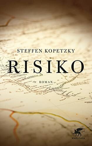 Kopetzky, Steffen Risiko: Roman