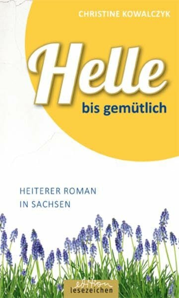 Simone, Andress Helle bis gemütlich: Heiterer Roman aus Sachsen