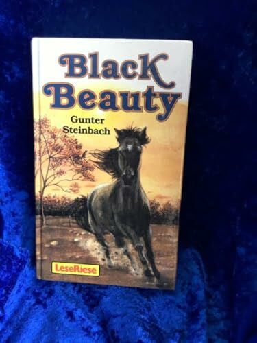 Steinbach, Gunter Black Beauty ( LeseRiese). Nach der gleichnamigen Fernsehserie