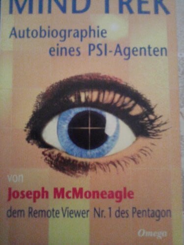 Bongart, Gisela Mind Trek: Autobiographie eines PSI-Agenten