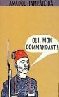 Lütgens, Monique Oui, mon commandant!: In kolonialen Diensten. Erinnerungen
