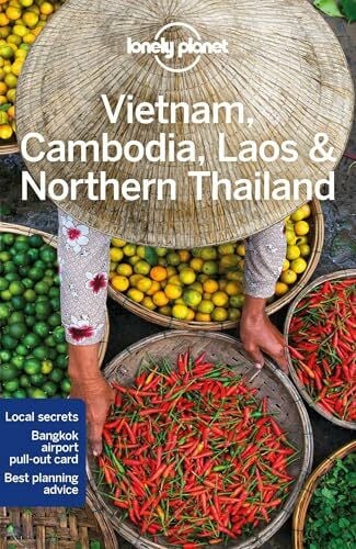Lonely Planet Lonely Planet Vietnam, Cambodia, Laos & Northern Thailand: Detailed Itineraries | Travel Like a Local | Insider Tips | Covers Hanoi, Siem Reap, Chiang Mai and more (Lonely Planet Travel Guide)