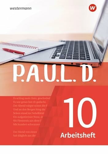 Sigge, Achim P.A.U.L. D. - Persönliches Arbeits- und Lesebuch Deutsch - Für Gymnasien und Gesamtschulen - Neubearbeitung: Arbeitsheft 10: Persönliches Arbeits- und Lesebuch Deutsch - mit Lösungen