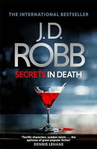 Robb, J. D. Secrets in Death: An Eve Dallas thriller (Book 45)