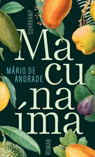Meyer-Clason, Curt Macunaíma. Der Held ohne jeden Charakter: Roman