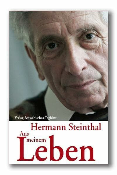 Steinthal, Hermann Hermann Steinthal: Aus meinem Leben