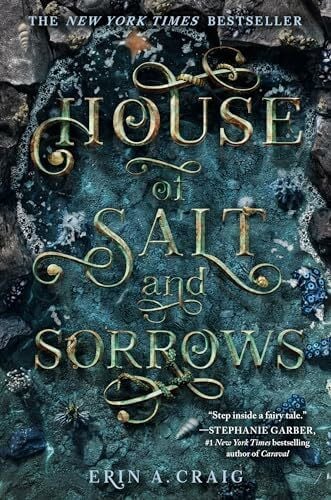 Craig, Erin A. House of Salt and Sorrows (SISTERS OF THE SALT)