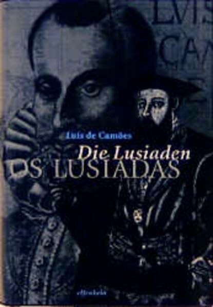 Luiz de Camoes Die Lusiaden - Os Lusíadas