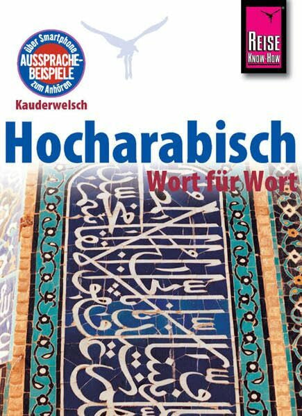 Leu, Hans Reise Know-How Sprachführer Hocharabisch - Wort für Wort: Kauderwelsch-Band 76