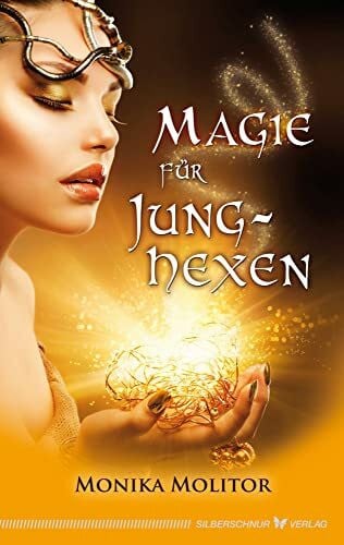 Monika Molitor Magie für Junghexen