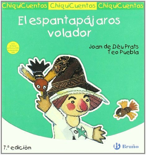 Puebla Morón, Teo El espantapájaros volador (Castellano - A PARTIR DE 3 AÑOS - CUENTOS - ChiquiCuentos, Band 19)