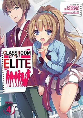 Kinugasa, Syougo Classroom of the Elite (Light Novel) Vol. 4