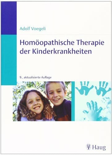 Voegeli, Jörg Homöopathische Therapie der Kinderkrankheiten