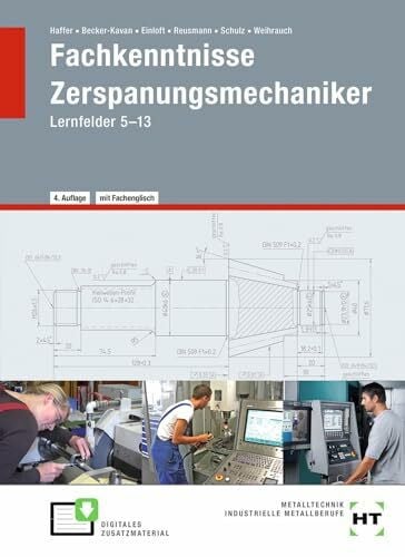 Bruno Fachkenntnisse Zerspanungsmechaniker: Lernfelder 5 -13