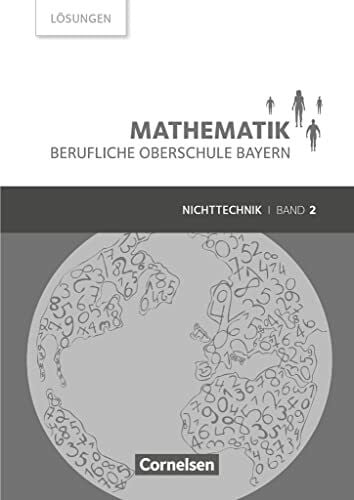 Roßmann, Franz Mathematik - Berufliche Oberschule Bayern - Nichttechnik - Band 2 (FOS/BOS 12): Lösungen zum Schulbuch