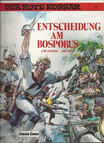 Lorg Entscheidung am Bosporus (Der Rote Korsar)