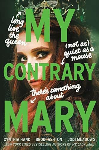Meadows, Jodi My Contrary Mary: Now a Streaming Series (The Lady Janies, 12)