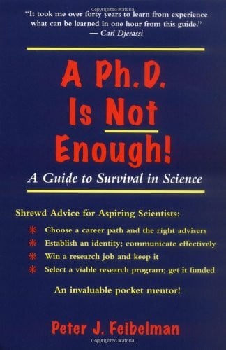 Feibelman, Peter PhD Is Not Enough