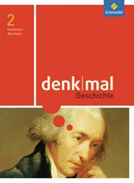 Stiller, Eike denkmal - Ausgabe 2011 für Nordrhein-Westfalen: Schülerband 2: Schulbuch 2 7./8. Schuljahr