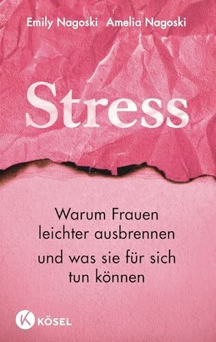 Gravert, Astrid Stress: Warum Frauen leichter ausbrennen und was sie für sich tun können