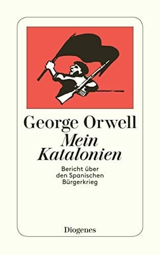Rieger, Wolfgang Mein Katalonien: Bericht über den Spanischen Bürgerkrieg (detebe)