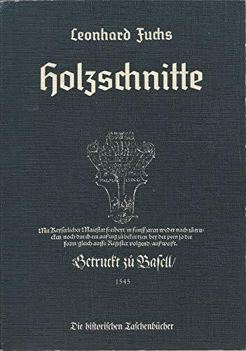 Fuchs, Leonhart (Hrsg.) Holzschnitte.