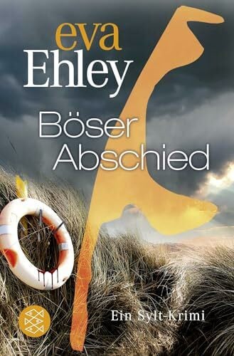 Ehley, Eva Böser Abschied: Ein Sylt-Krimi (Winterberg, Blanck und Kreuzer ermitteln, Band 9)