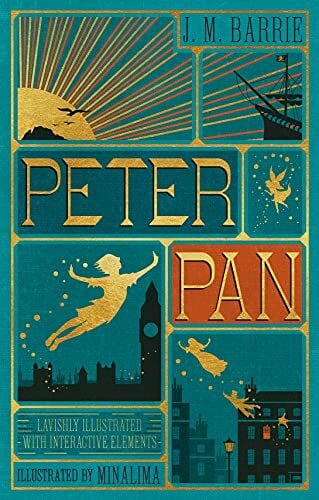 MinaLima Ltd. Peter Pan (MinaLima Edition) (lllustrated with Interactive Elements): A Classic Adventure About Flying to Neverland, Captain Hook, and Never Growing Up for Children (Ages 8-12)
