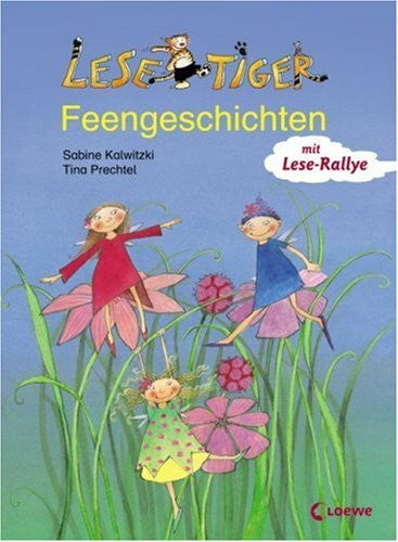 Kalwitzki, Sabine Lesetiger-Feengeschichten: Mit Lese-Rallye