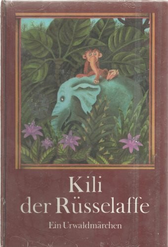 Ullrich, Ursula Kili, der Rüsselaffe