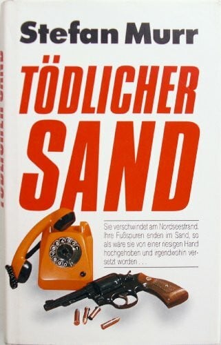 Stefan Murr Tödlicher Sand