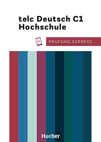 Stahl, Thomas Prüfung Express – telc Deutsch C1 Hochschule: Deutsch als Fremdsprache / Übungsbuch mit Audios online