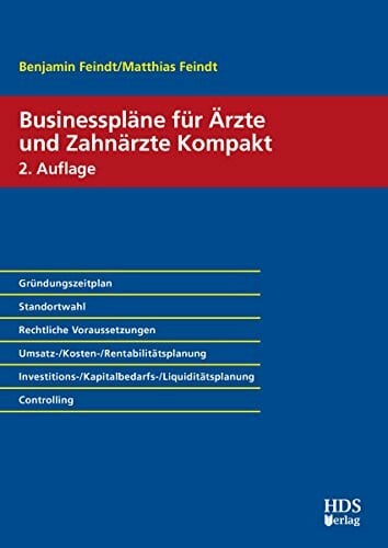 Matthias Feindt Businesspläne für Ärzte und Zahnärzte Kompakt